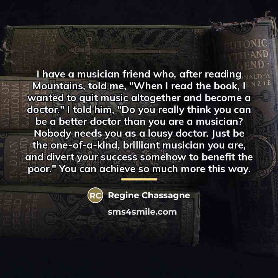 “I have a musician friend who, after reading Mountains, told…” quote by Regine Chassagne