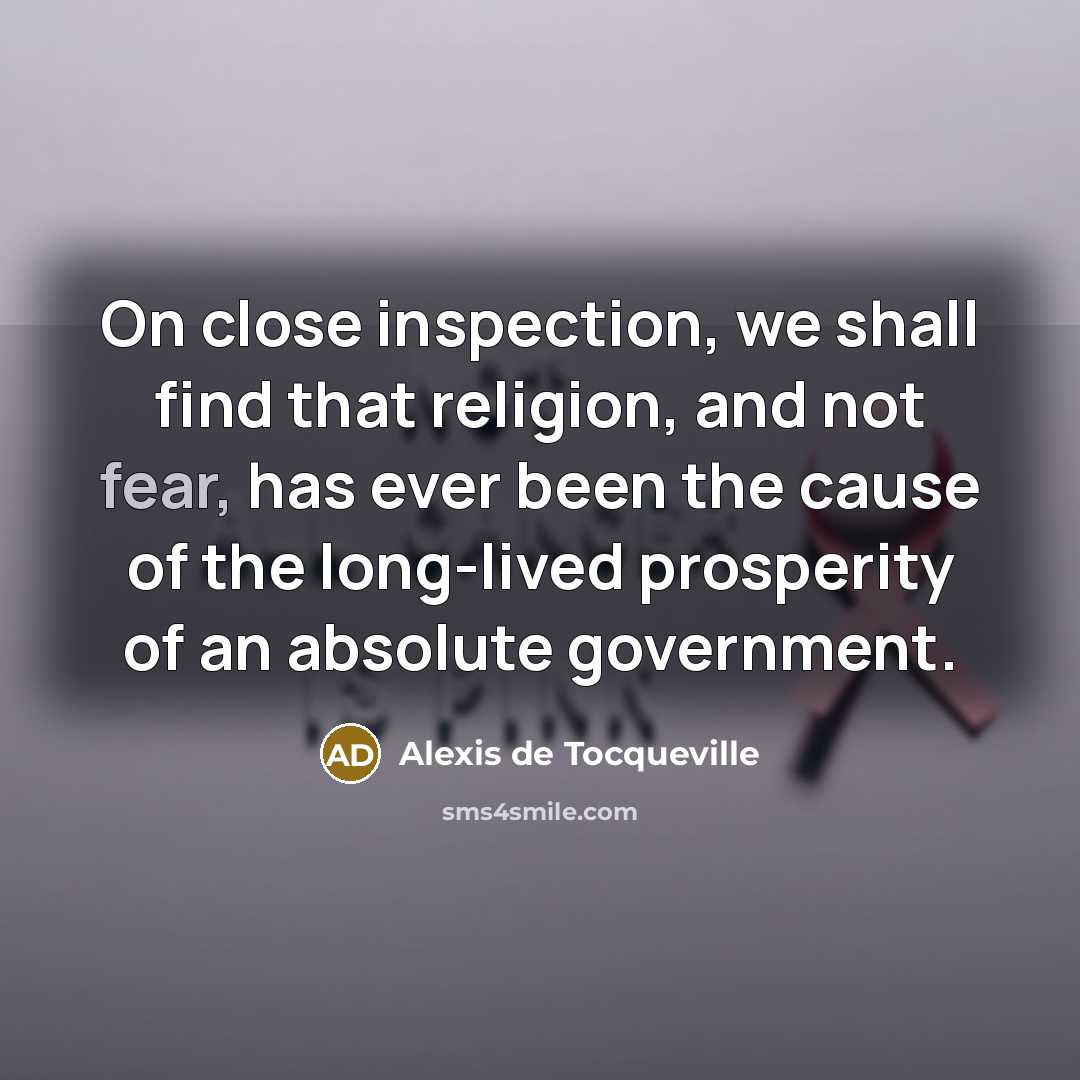 “On close inspection, we shall find that religion, and not…” quote by Alexis de Tocqueville