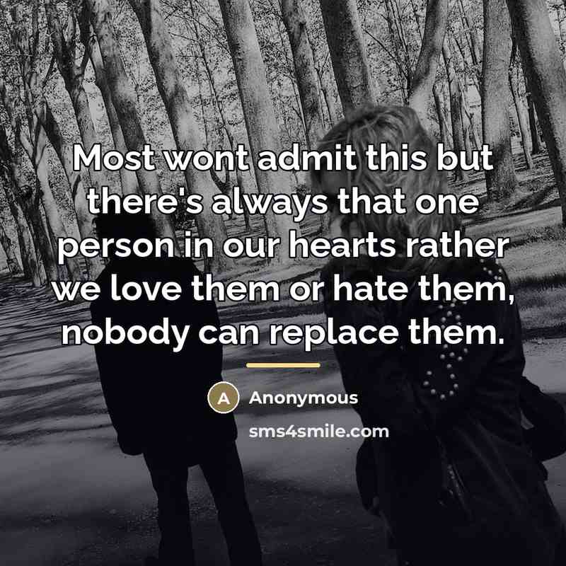 “Most wont admit this but there's always that one person…” quote by Anonymous