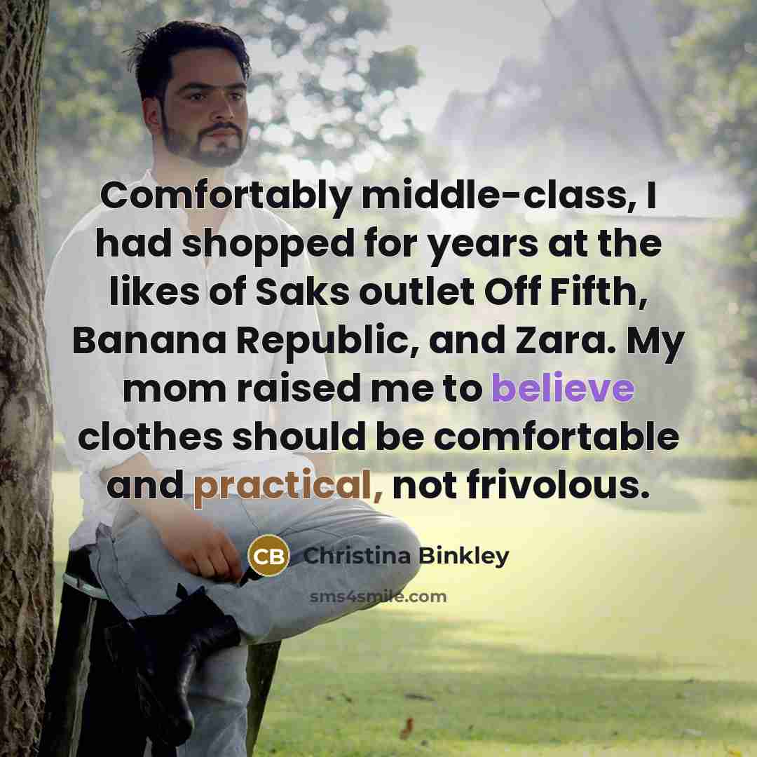“Comfortably middle-class, I had shopped for years at the likes…” quote by Christina Binkley