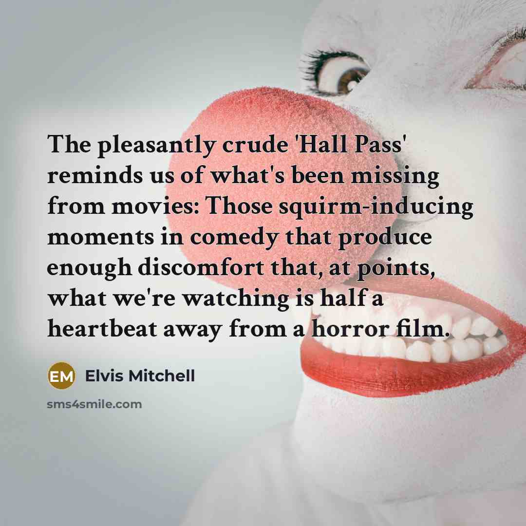 “The pleasantly crude 'Hall Pass' reminds us of what's been…” quote by Elvis Mitchell