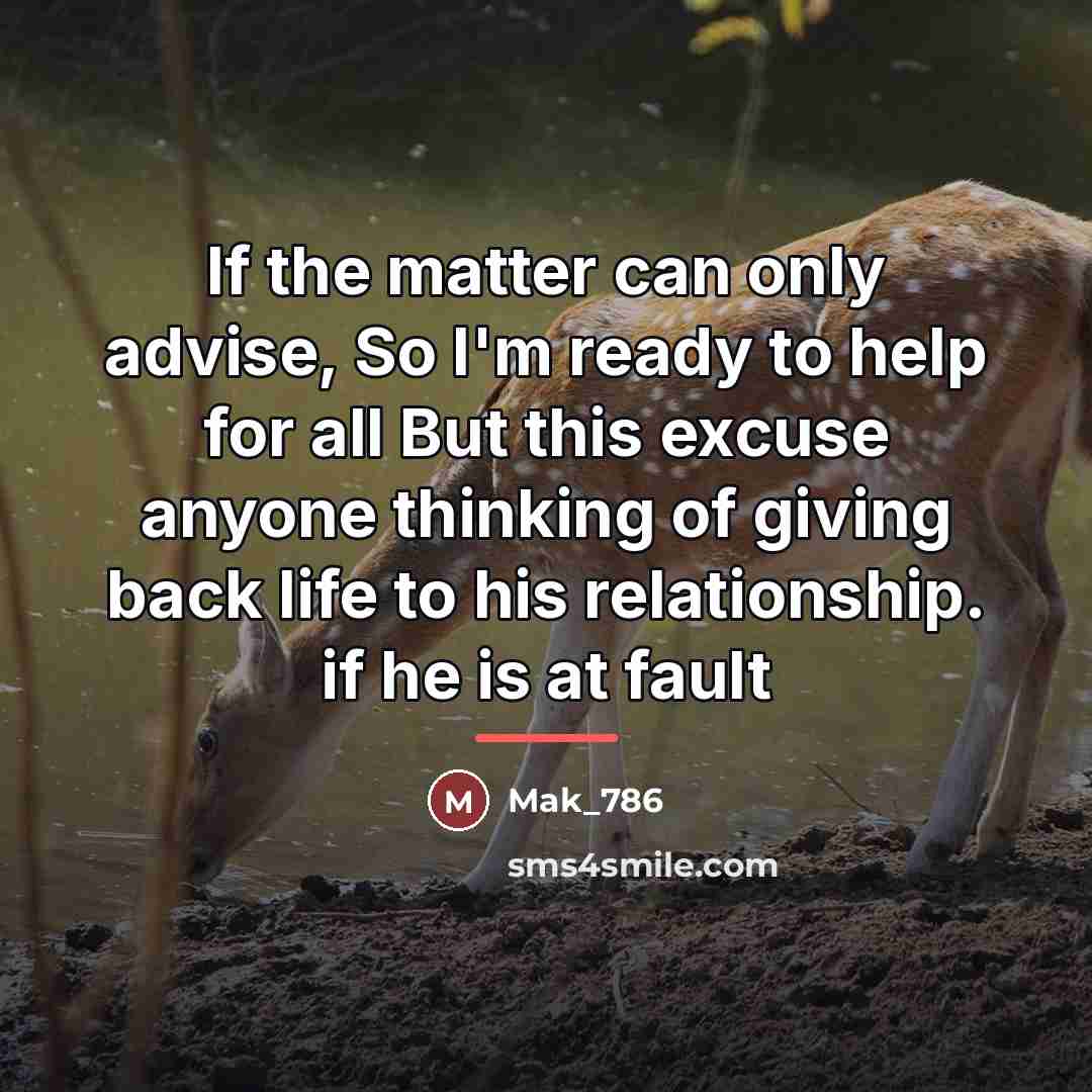 “If the matter can only advise, So I'm ready to…” quote by Mak_786