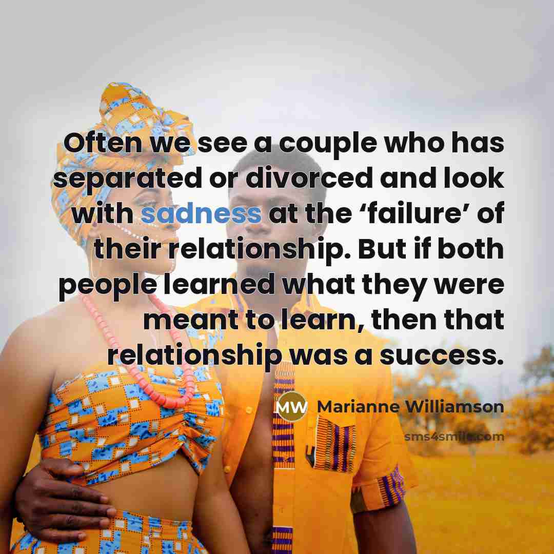 “Often we see a couple who has separated or divorced…” quote by Marianne Williamson