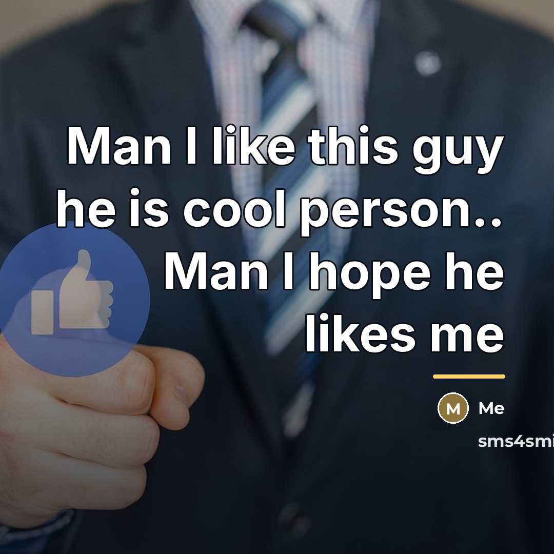 “Man I like this guy he is cool person.. Man…” quote by Me