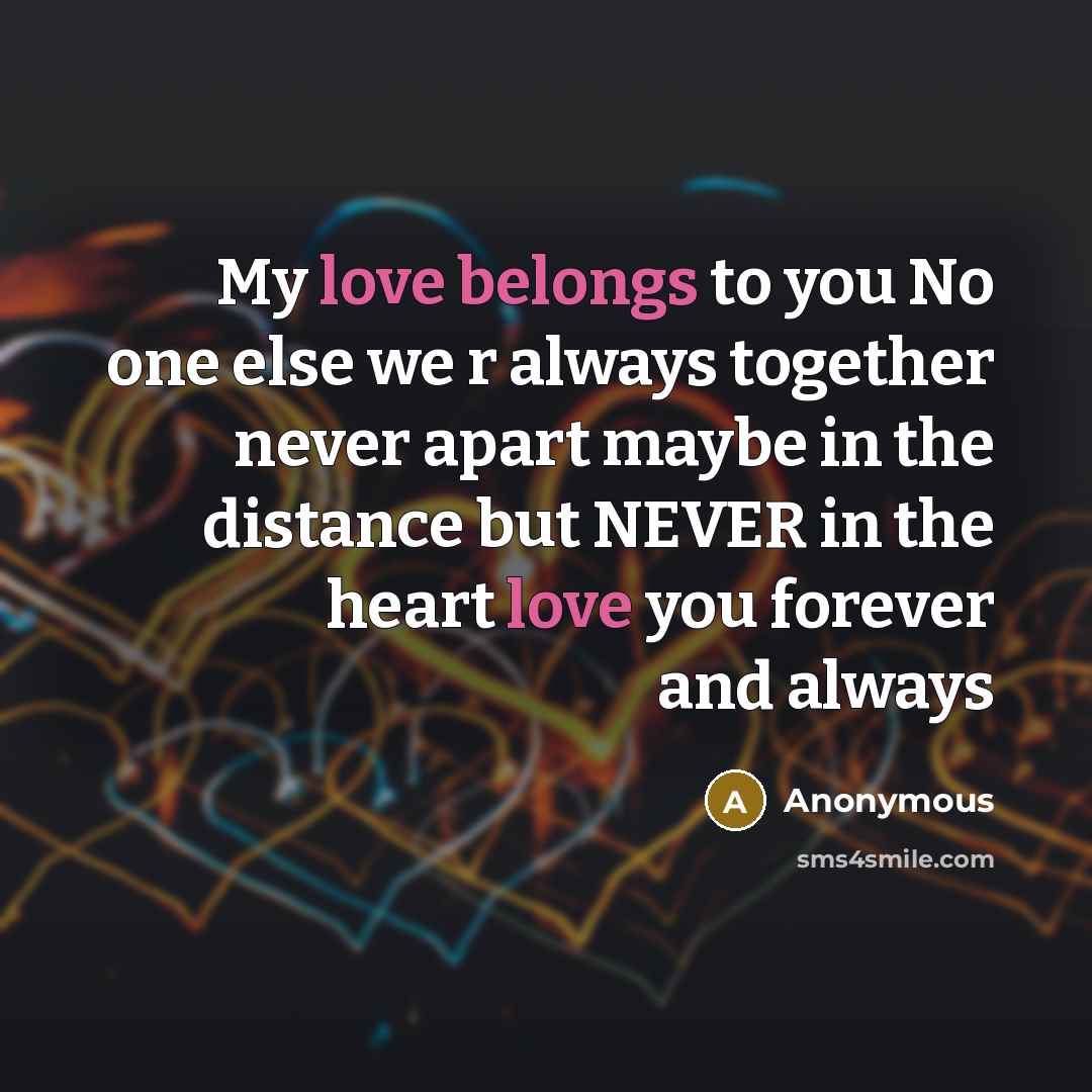“My love belongs to you No one else we r…” quote by Anonymous