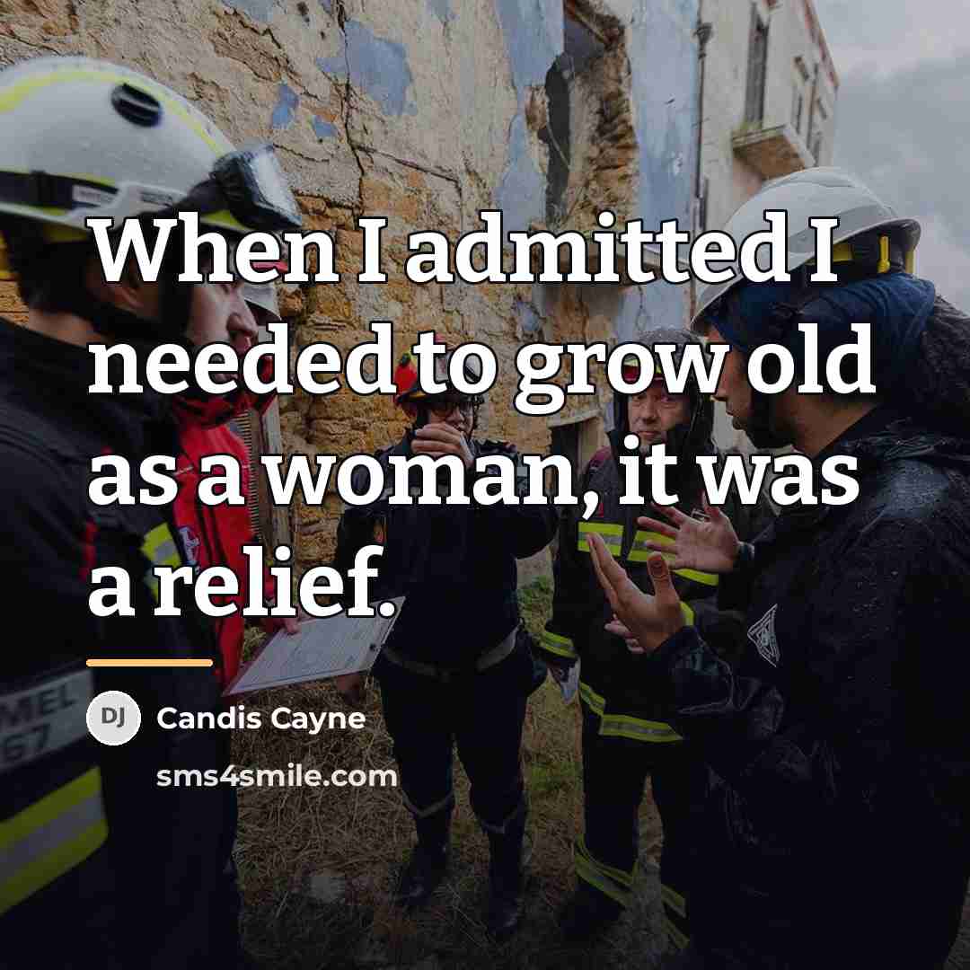 “When I admitted I needed to grow old as a…” quote by Candis Cayne