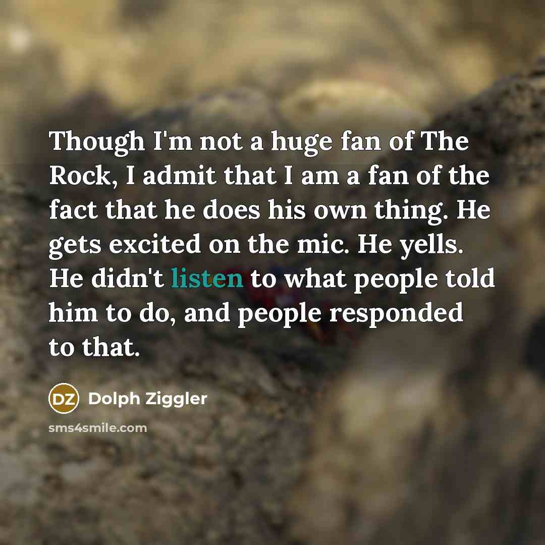 “Though I'm not a huge fan of The Rock, I…” quote by Dolph Ziggler