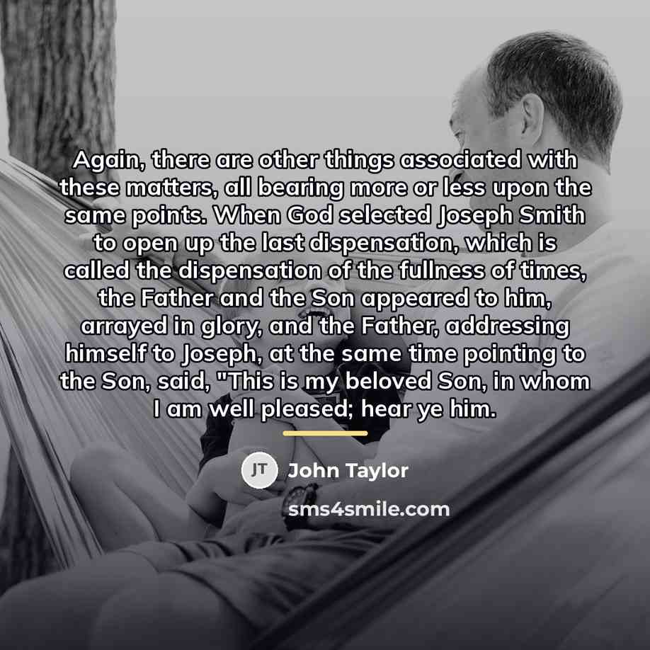 “Again, there are other things associated with these matters, all…” quote by John Taylor
