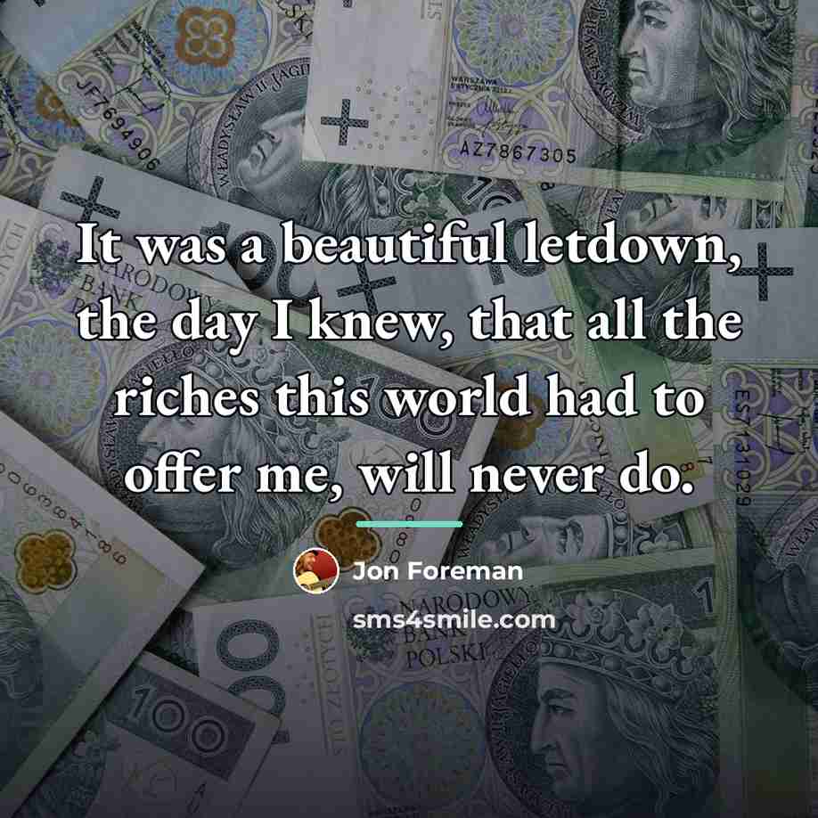 “It was a beautiful letdown, the day I knew, that…” quote by Jon Foreman