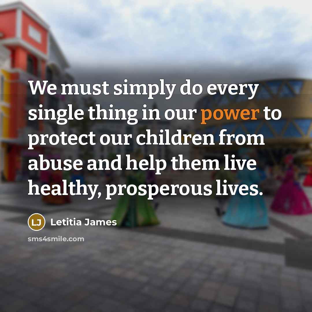 “We must simply do every single thing in our power…” quote by Letitia James