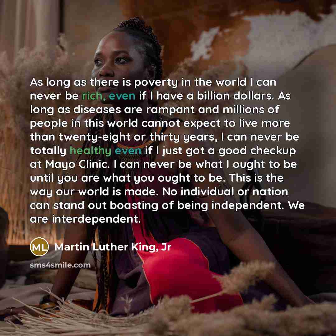“As long as there is poverty in the world I…” quote by Martin Luther King, Jr