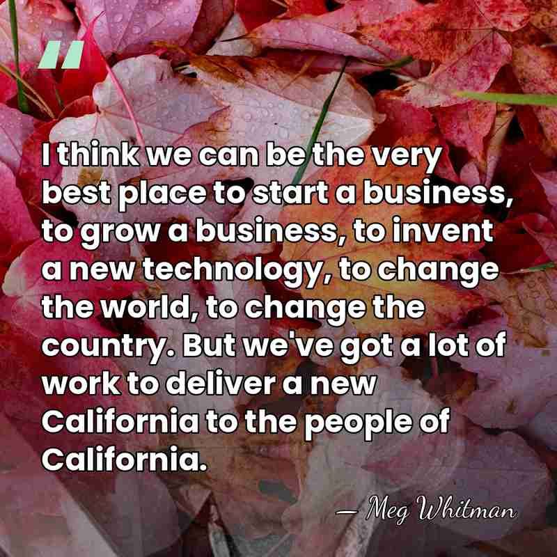I think we can be the very best place to start a&hellip; - Meg Whitman