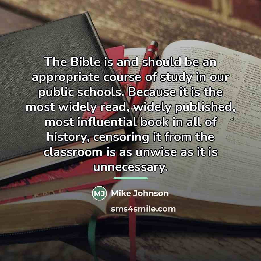 “The Bible is and should be an appropriate course of…” quote by Mike Johnson