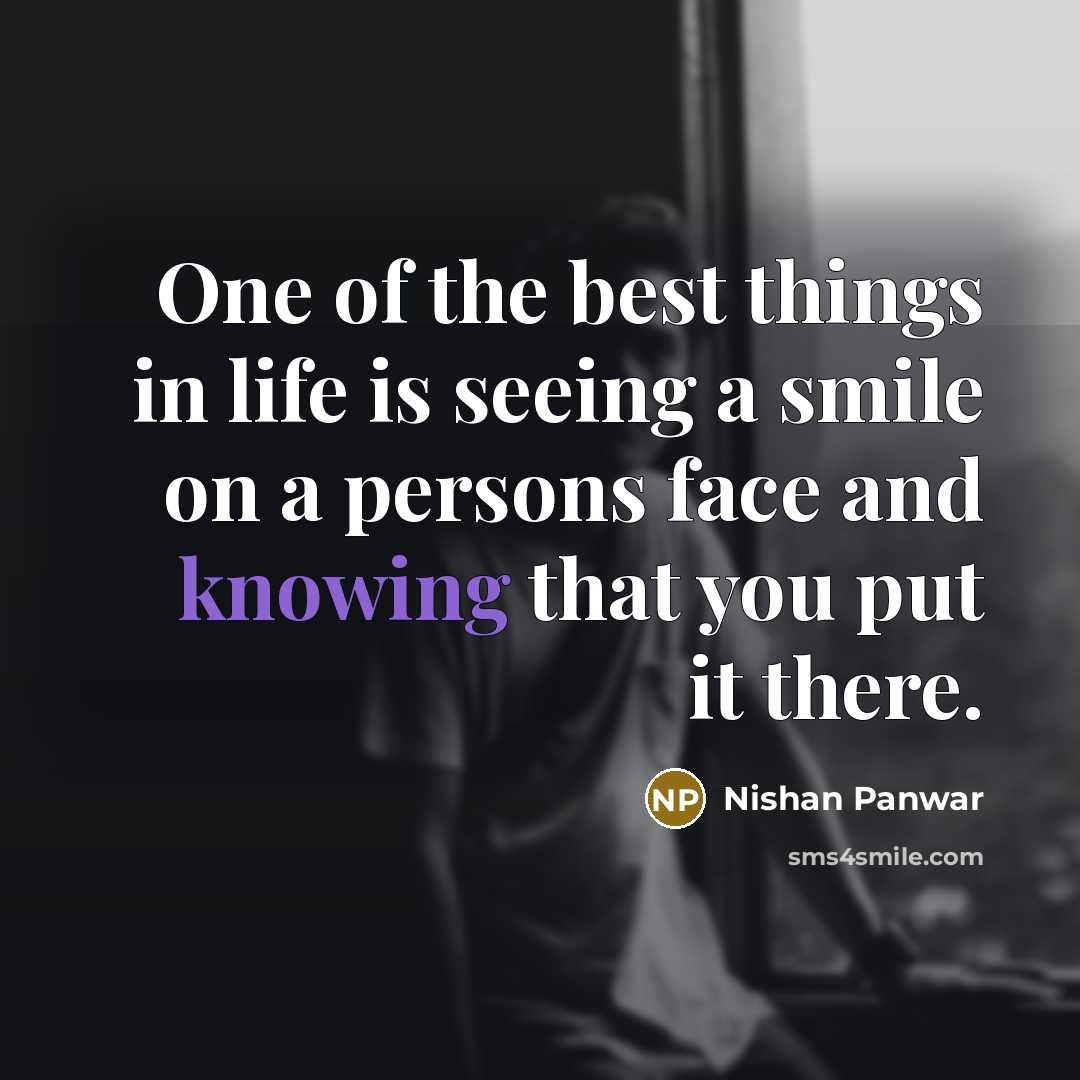 “One of the best things in life is seeing a…” quote by Nishan Panwar