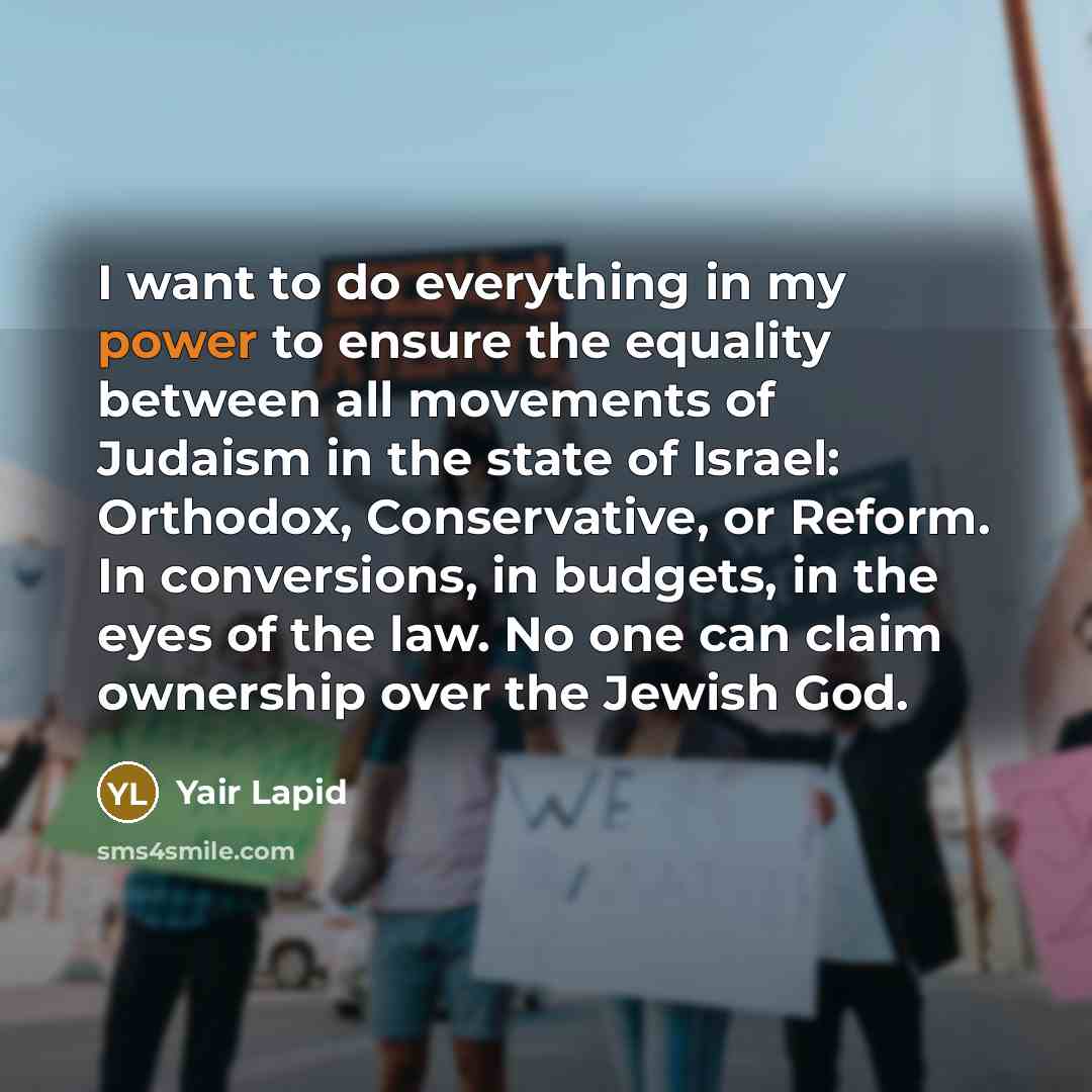 “I want to do everything in my power to ensure…” quote by Yair Lapid