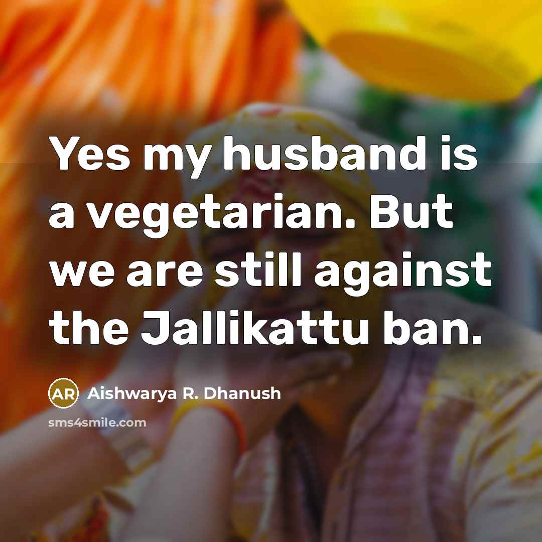 “Yes my husband is a vegetarian. But we are still…” quote by Aishwarya R. Dhanush