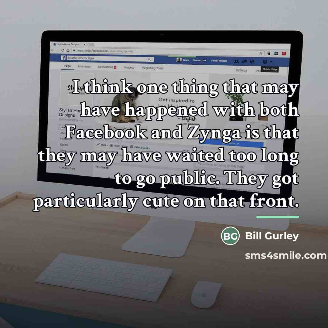 “I think one thing that may have happened with both…” quote by Bill Gurley
