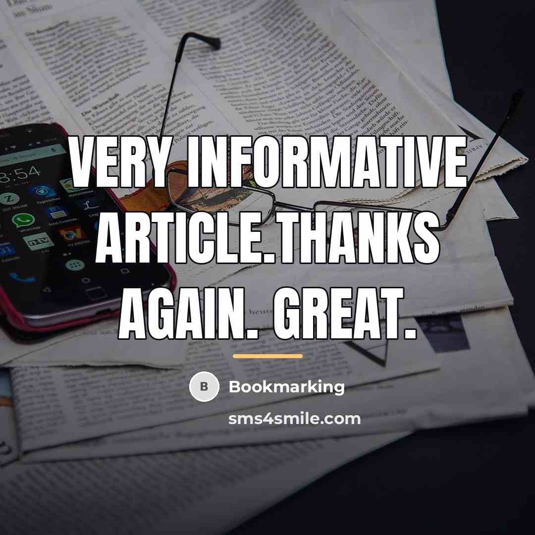 “Very informative article.Thanks Again. Great.…” quote by Bookmarking
