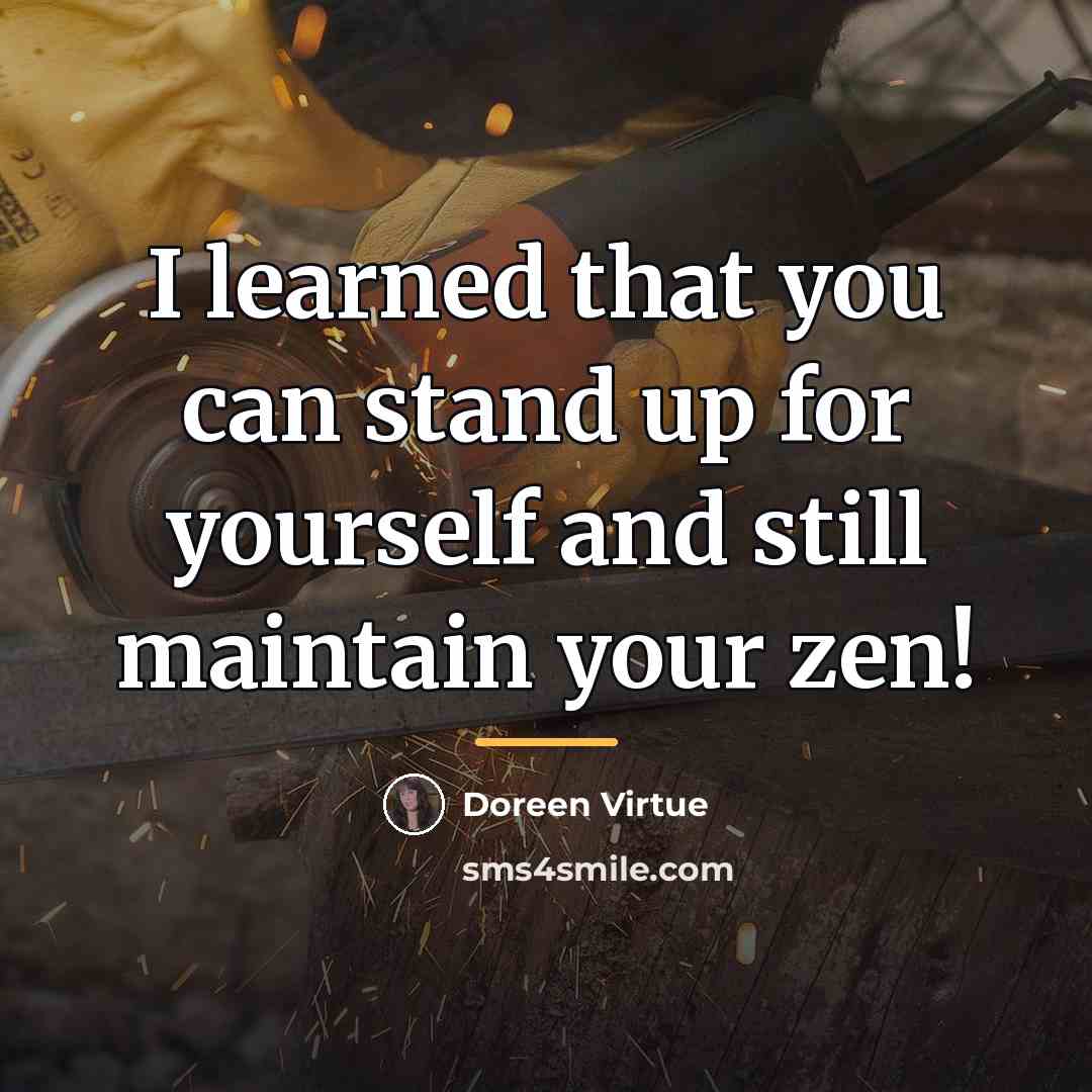“I learned that you can stand up for yourself and…” quote by Doreen Virtue