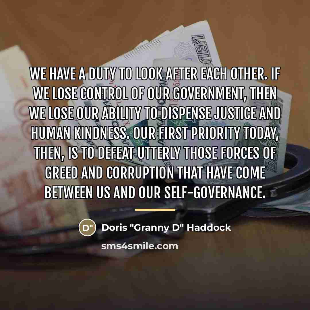 “We have a duty to look after each other. If…” quote by Doris "Granny D" Haddock