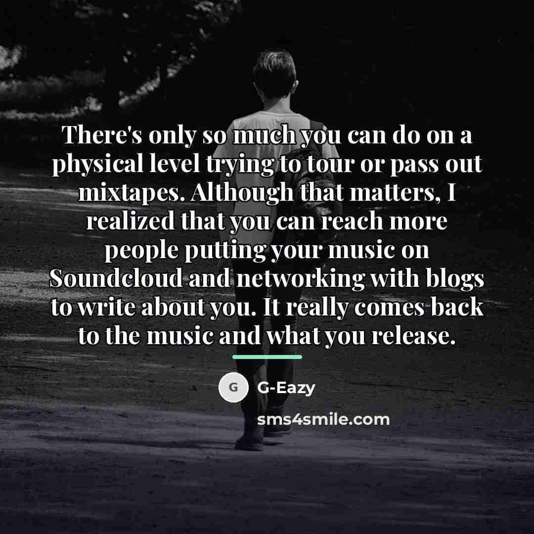 “There's only so much you can do on a physical…” quote by G-Eazy