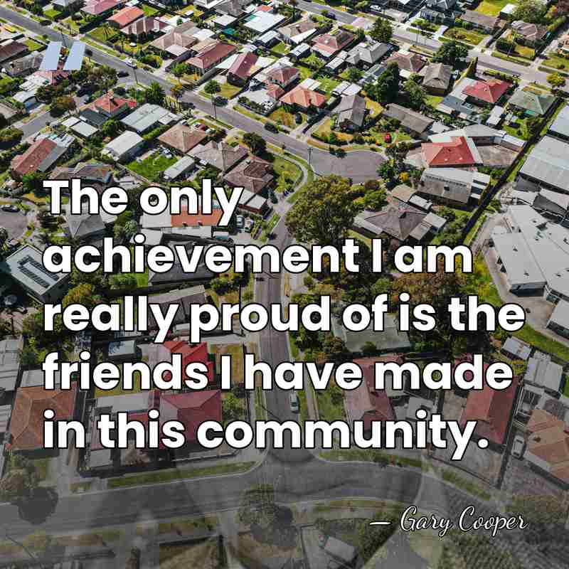 The only achievement I am really proud of is the friends I&hellip; - Gary Cooper