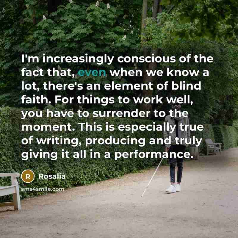 “I'm increasingly conscious of the fact that, even when we…” quote by Rosalia