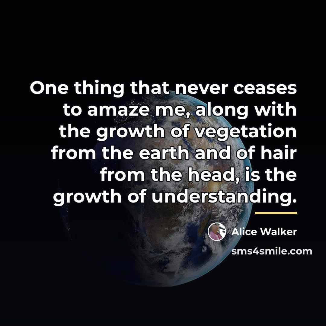 “One thing that never ceases to amaze me, along with…” quote by Alice Walker