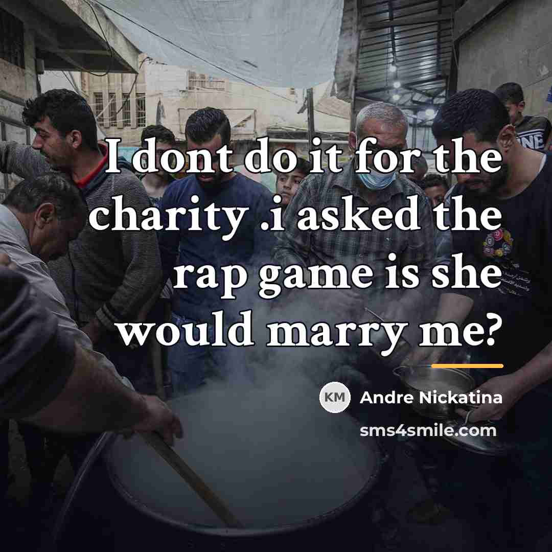 “I dont do it for the charity .i asked the…” quote by Andre Nickatina