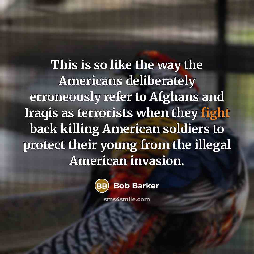 “This is so like the way the Americans deliberately erroneously…” quote by Bob Barker