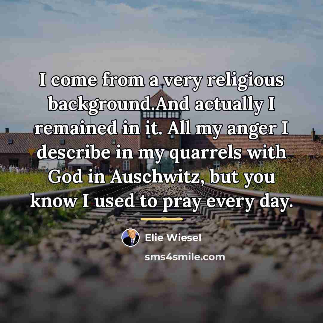 “I come from a very religious background.And actually I remained…” quote by Elie Wiesel