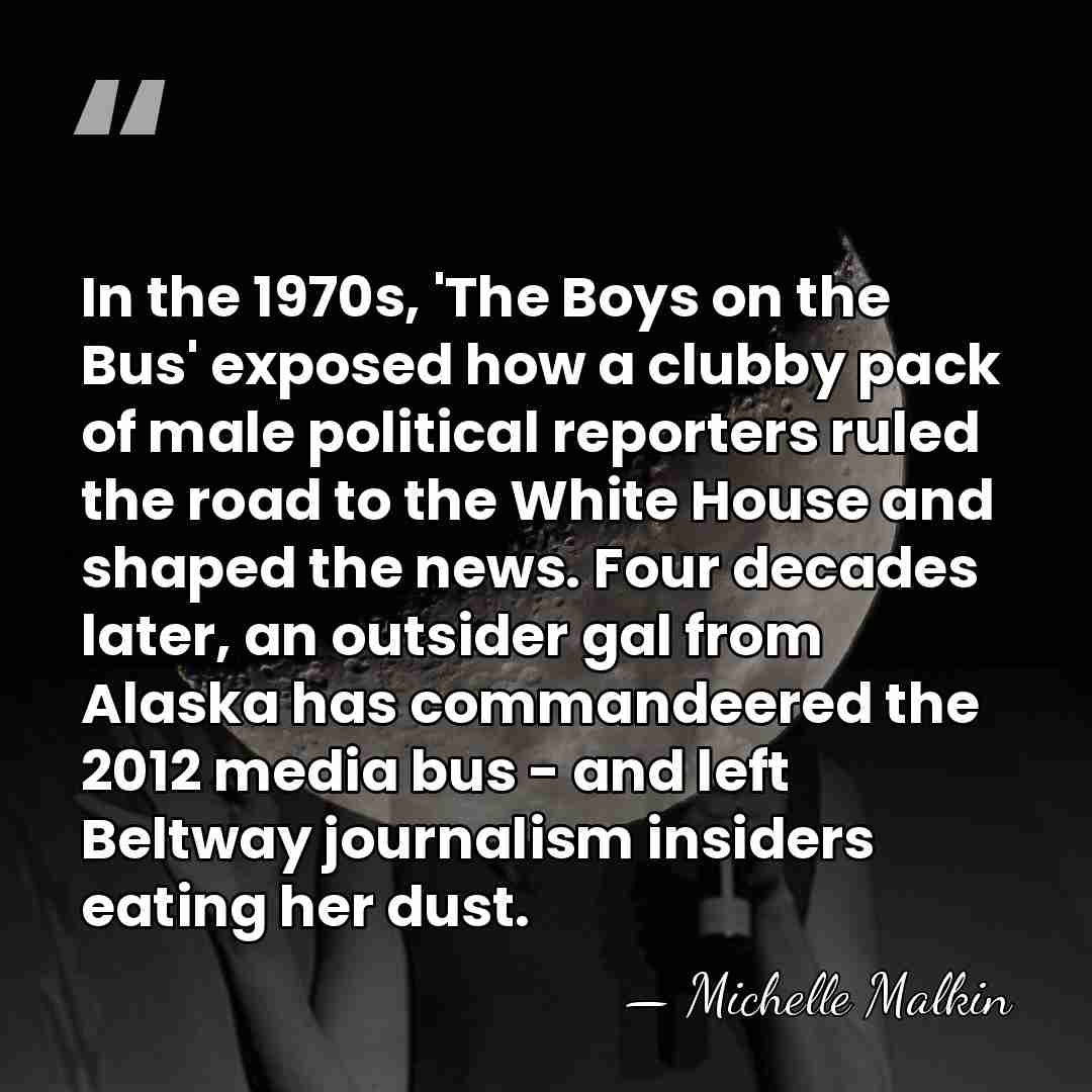 In the 1970s, 'The Boys on the Bus' exposed how a clubby&hellip; - Michelle Malkin
