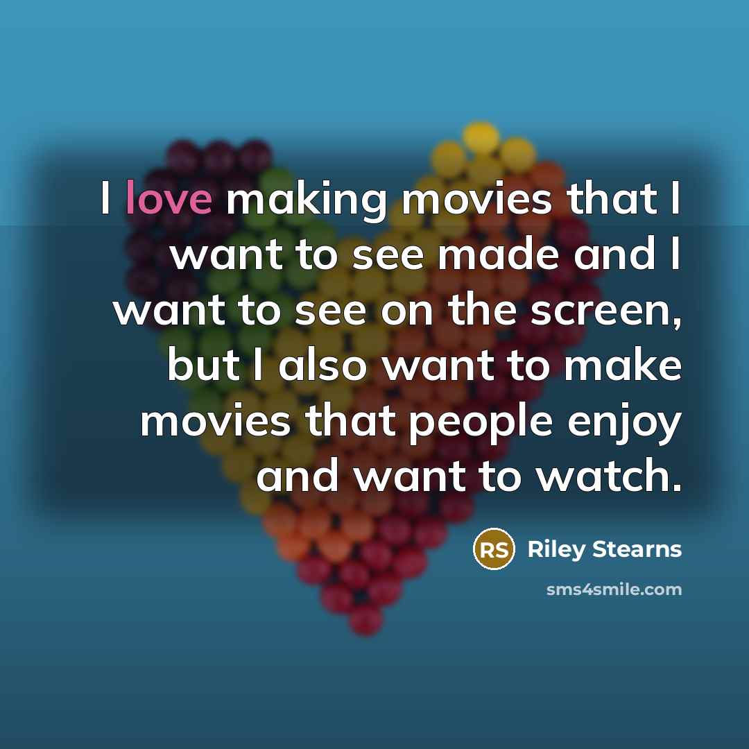 “I love making movies that I want to see made…” quote by Riley Stearns