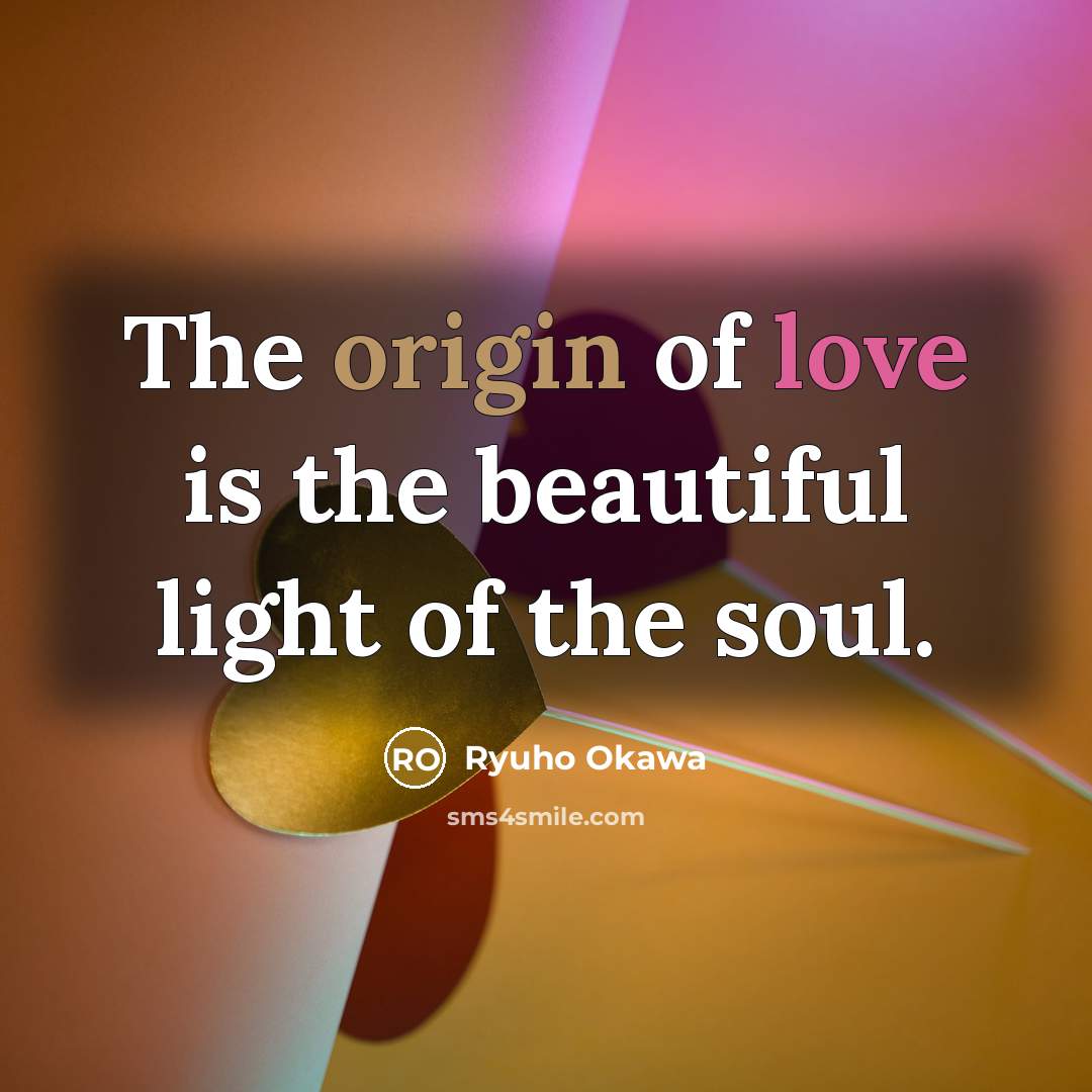 “The origin of love is the beautiful light of the…” quote by Ryuho Okawa