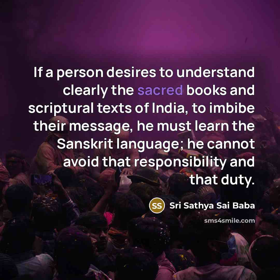 “If a person desires to understand clearly the sacred books…” quote by Sri Sathya Sai Baba