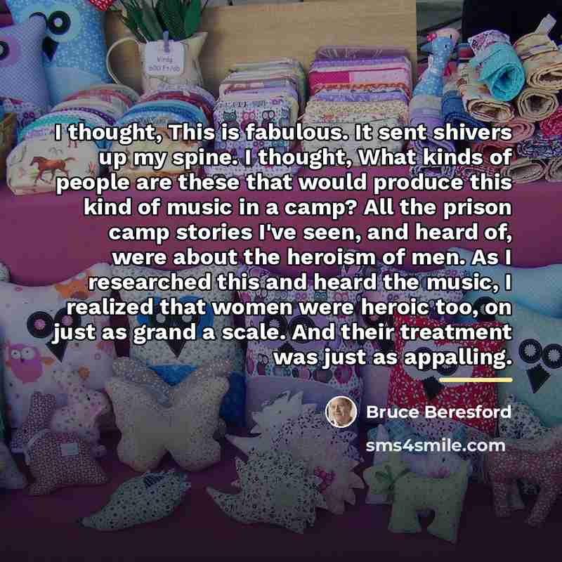 “I thought, This is fabulous. It sent shivers up my…” quote by Bruce Beresford