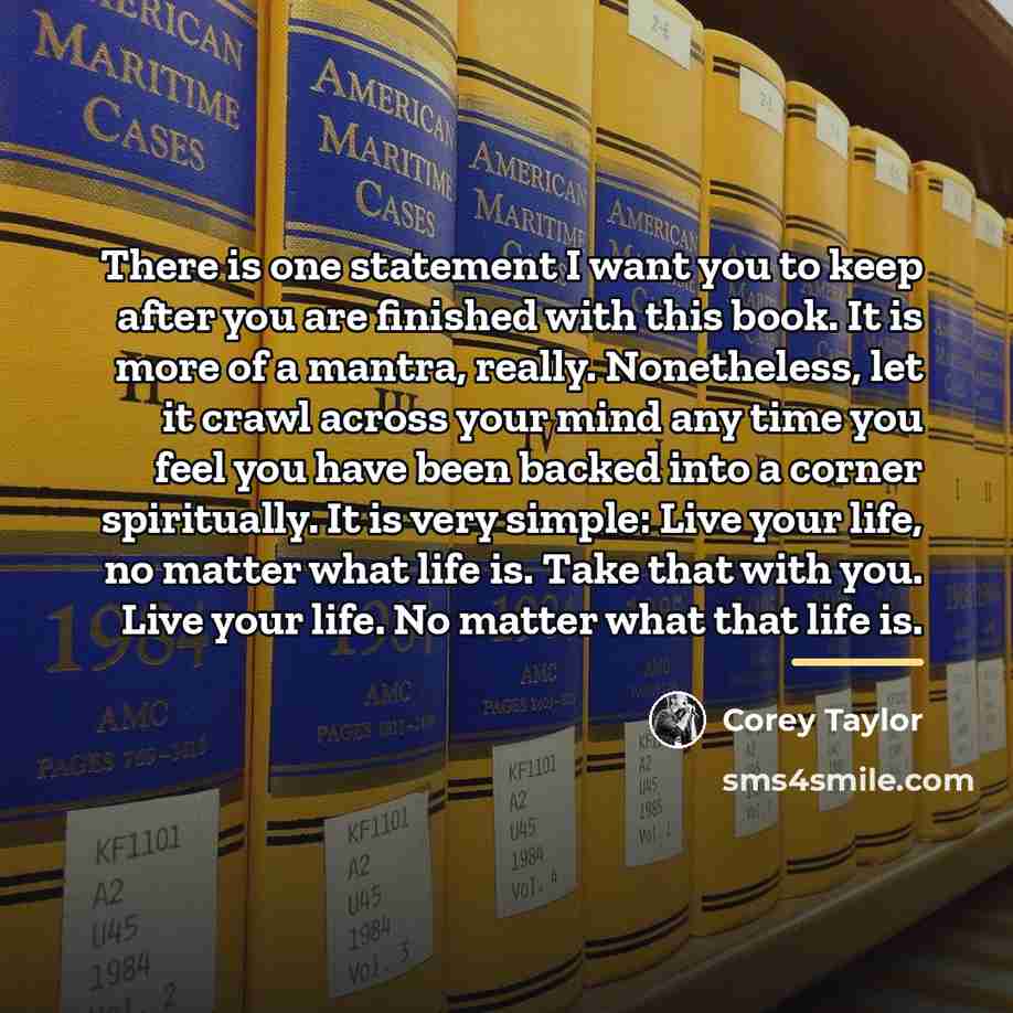 “There is one statement I want you to keep after…” quote by Corey Taylor