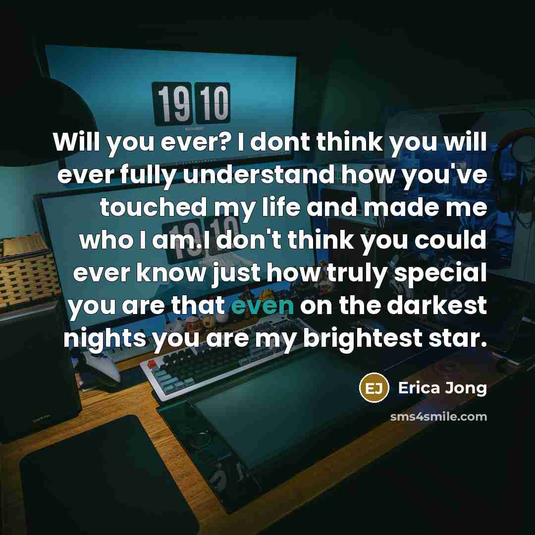 “Will you ever? I dont think you will ever fully…” quote by Erica Jong