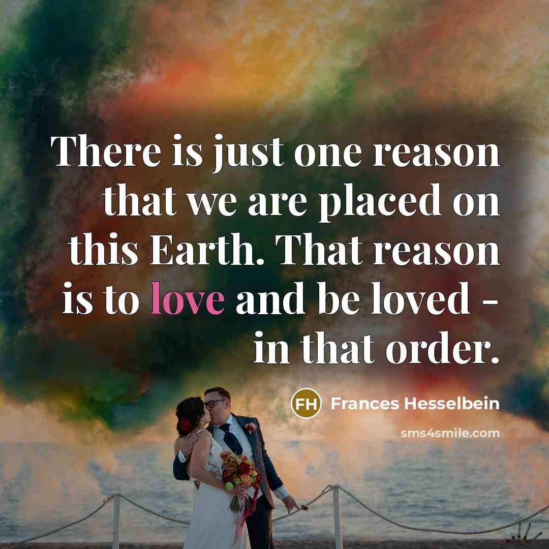 “There is just one reason that we are placed on…” quote by Frances Hesselbein