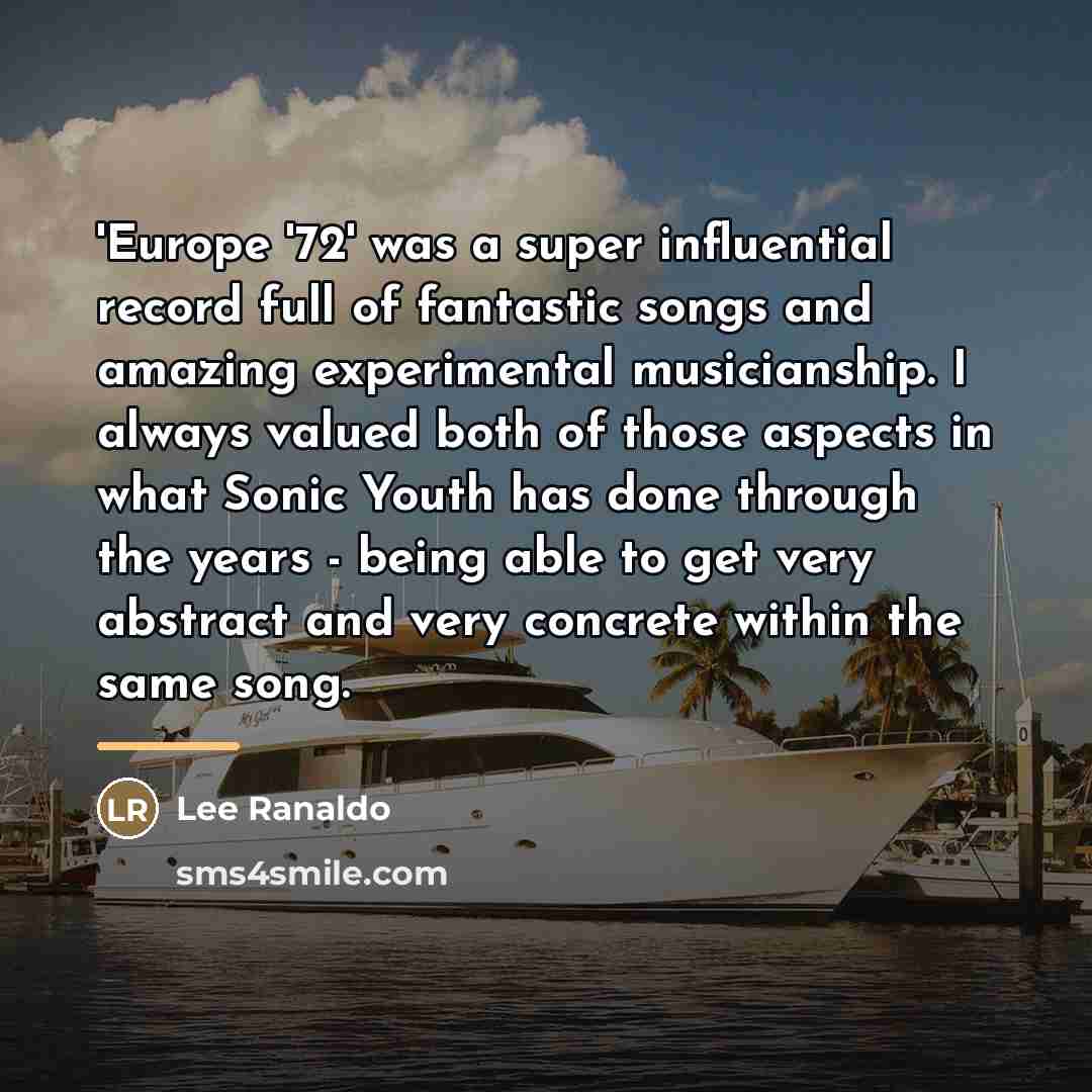 “'Europe '72' was a super influential record full of fantastic…” quote by Lee Ranaldo