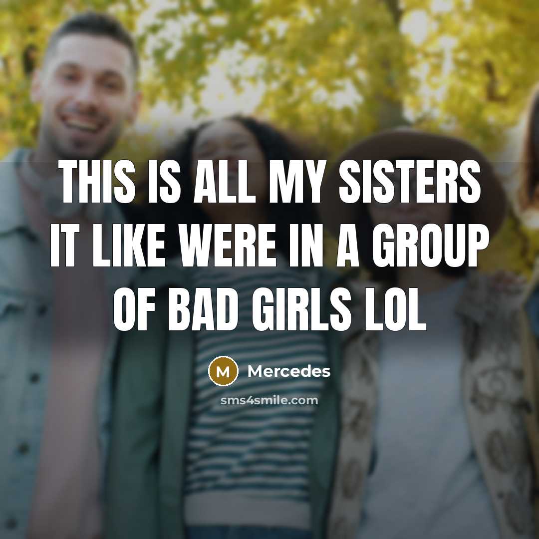 “This is all my sisters it like were in a…” quote by Mercedes