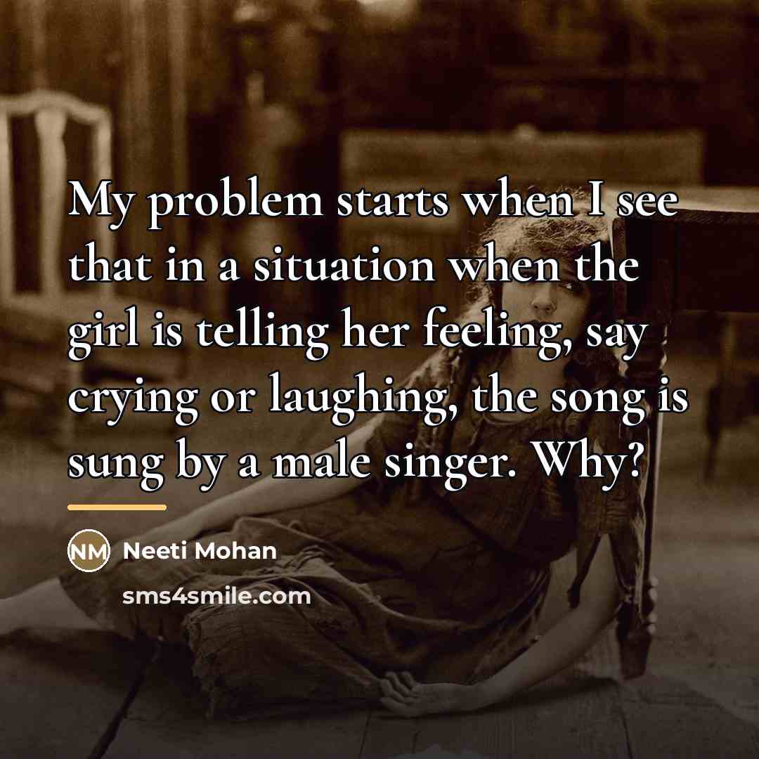 “My problem starts when I see that in a situation…” quote by Neeti Mohan