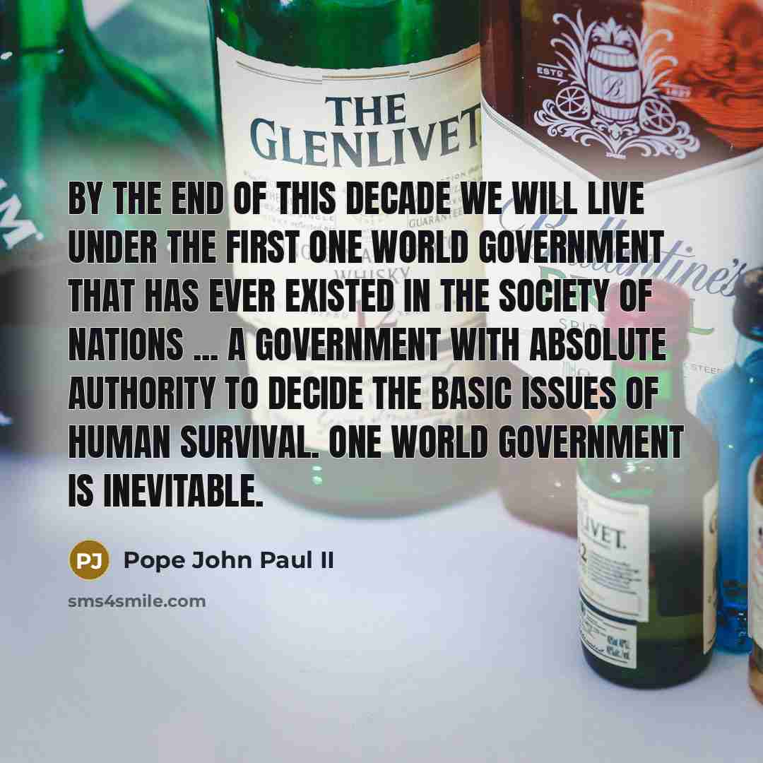 “By the end of this decade we will live under…” quote by Pope John Paul II