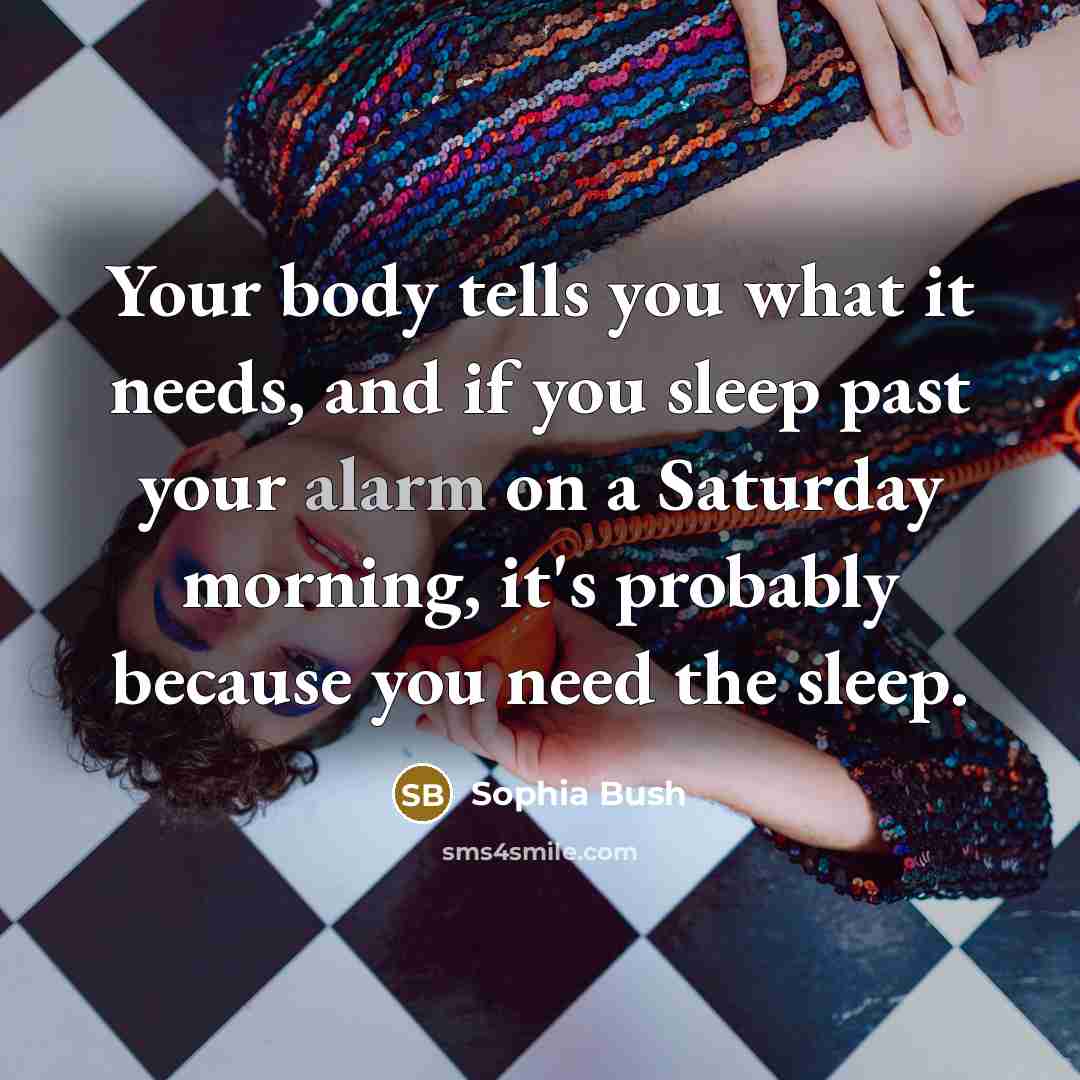 “Your body tells you what it needs, and if you…” quote by Sophia Bush