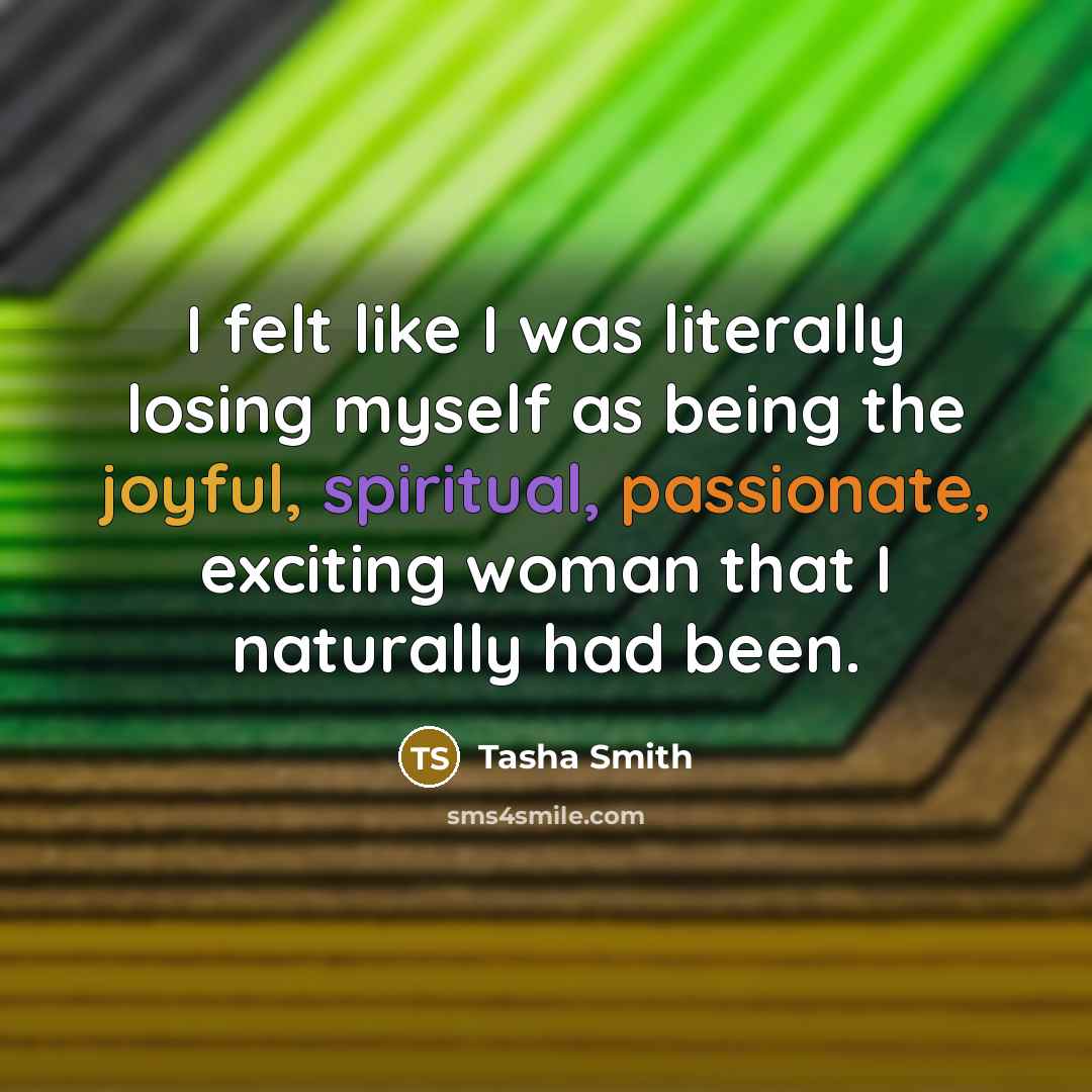 “I felt like I was literally losing myself as being…” quote by Tasha Smith