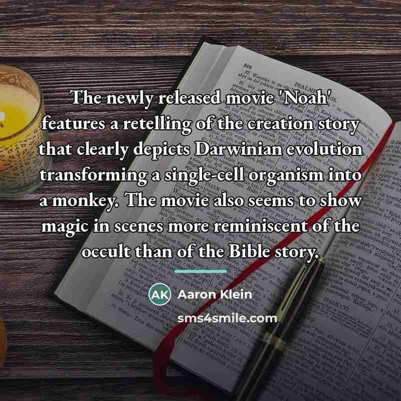 “The newly released movie 'Noah' features a retelling of the…” quote by Aaron Klein