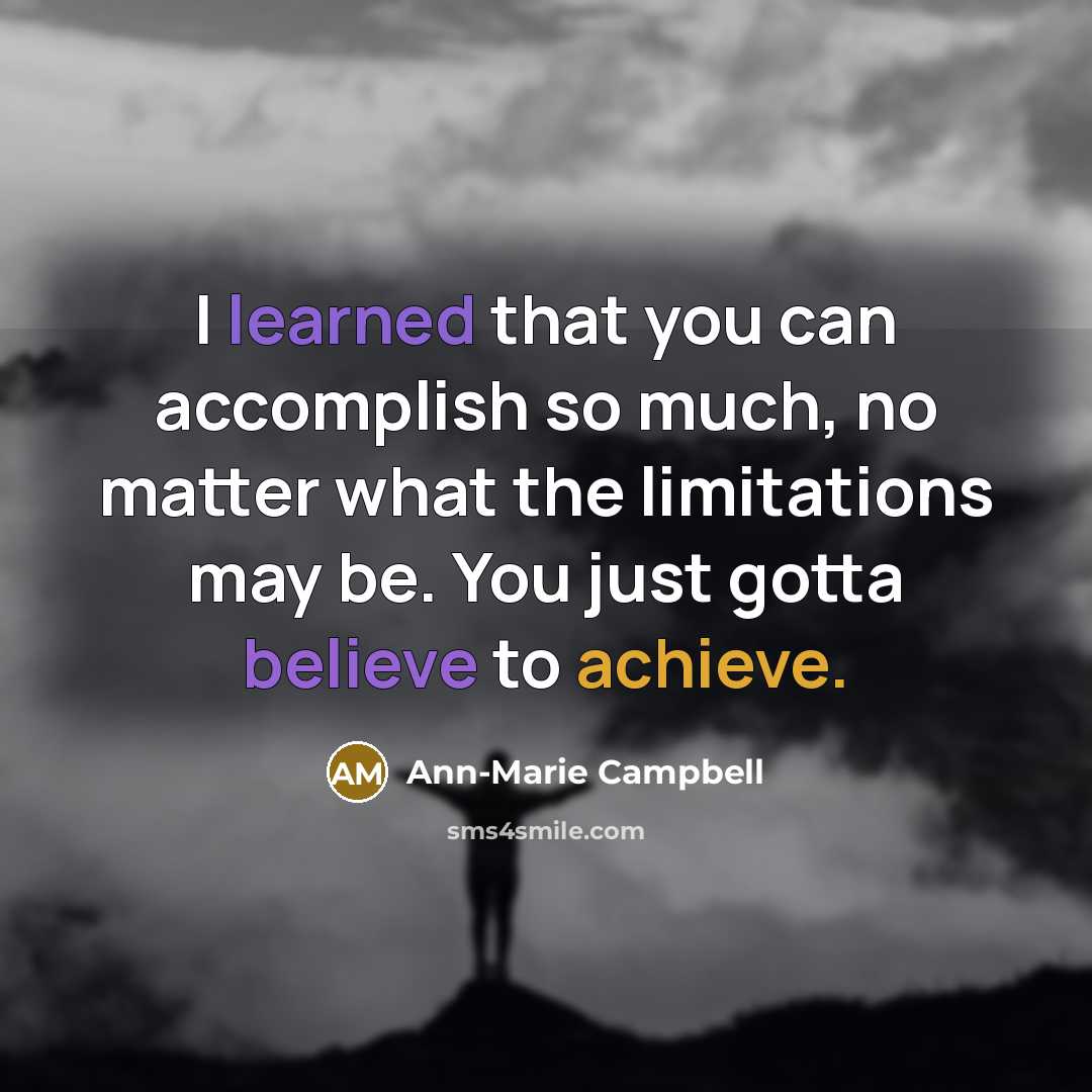“I learned that you can accomplish so much, no matter…” quote by Ann-Marie Campbell