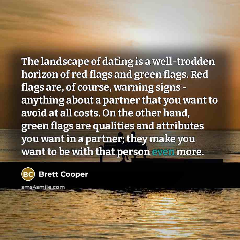 “The landscape of dating is a well-trodden horizon of red…” quote by Brett Cooper