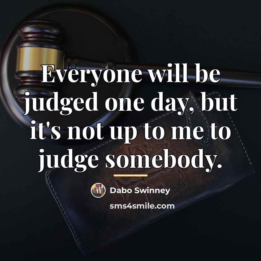 “Everyone will be judged one day, but it's not up…” quote by Dabo Swinney