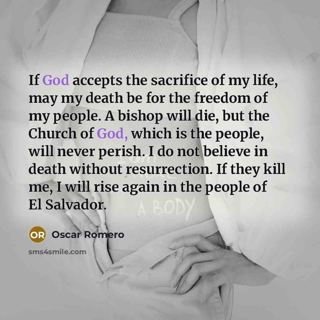 “If God accepts the sacrifice of my life, may my…” quote by Oscar Romero